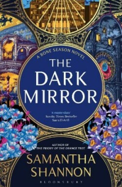 Dark Mirror (Bone Season Series) - Author's Preferred Text