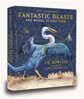 Fantastic Beasts and Where to Find Them : Illustrated Edition