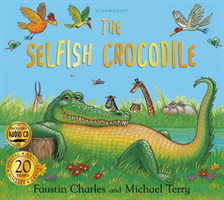 The Selfish Crocodile Anniversary Edition