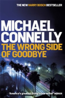 The Wrong Side of Goodbye (Harry Bosch Series) - Akce HB