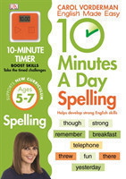 10 Minutes a Day Spelling Key Stage 1 (Ages 5-7)