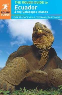 The Rough Guide to Ecuador and the Galapagos Islands