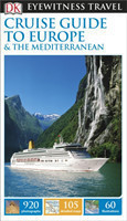 DK Cruise Guide to Europe and the Mediterranean