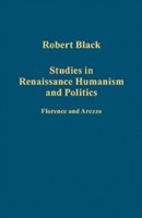 Studies in Renaissance Humanism and Politics