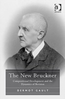 New Bruckner Compositional Development and the Dynamics of Revision