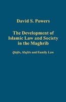 Development of Islamic Law and Society in the Maghrib