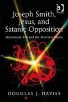 Joseph Smith, Jesus, and Satanic Opposition