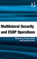 Multilateral Security and ESDP Operations