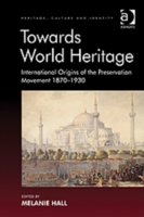 Towards World Heritage