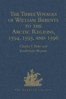 Three Voyages of William Barents to the Arctic Regions, 1594, 1595, and 1596, by Gerrit de Veer