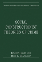 Social Constructionist Theories of Crime