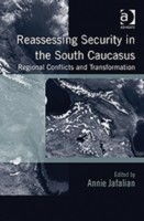 Reassessing Security in the South Caucasus