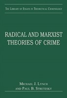 Radical and Marxist Theories of Crime