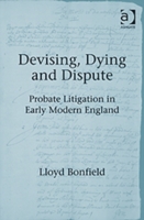 Devising, Dying and Dispute