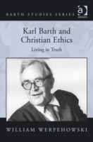 Karl Barth and Christian Ethics