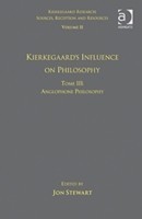 Volume 11, Tome III: Kierkegaard's Influence on Philosophy
