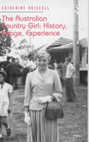 Australian Country Girl: History, Image, Experience