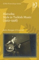 Alaturka: Style in Turkish Music (1923–1938)