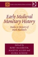 Early Medieval Monetary History