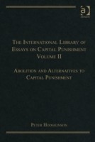 International Library of Essays on Capital Punishment, Volume 2