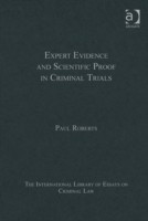 Expert Evidence and Scientific Proof in Criminal Trials