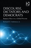 Discourse, Dictators and Democrats