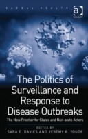 Politics of Surveillance and Response to Disease Outbreaks