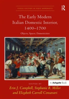 Early Modern Italian Domestic Interior, 1400–1700