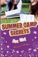 SUMMER CAMP SECRETS NEW GIRL
