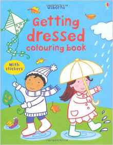 Getting Dressed Colouring Book