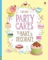 PARTY CAKES TO BAKE AND DECORATE