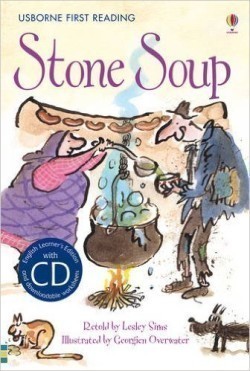 Usborne First Reading Level 2: Stone Soup + CD