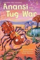 Usborne First Reading Level 1: Anansi and the Tug of War