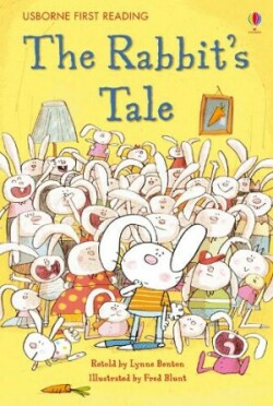 Usborne First Reading Level 1: The rabbit´s tale