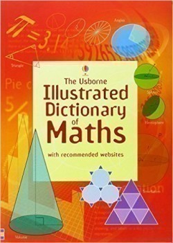 Illustrated Dictionary of Maths (Usborne Illustrated Dictionaries)