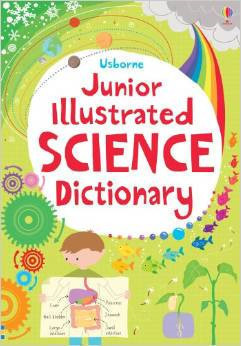 Junior Illustrated Science Dictionary (Usborne Illustrated Dictionaries)