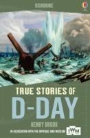 TRUE STORIES D-DAY