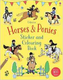 Horses and Ponies Sticker and Colouring Book (First Colouring Books)