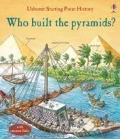 WHO BUILT THE PYRAMIDS? LE