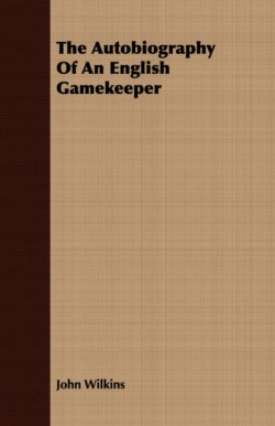 Autobiography Of An English Gamekeeper