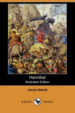 Hannibal (Illustrated Edition) (Dodo Press)