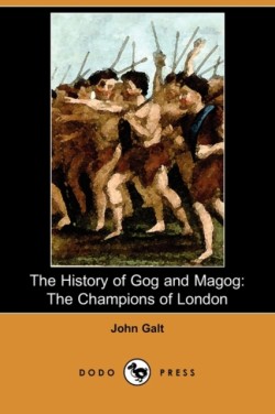 History of Gog and Magog