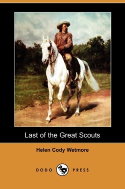 Last of the Great Scouts