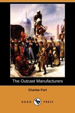 Outcast Manufacturers (Dodo Press)