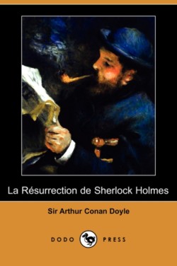 Rsurrection de Sherlock Holmes (Dodo Press)