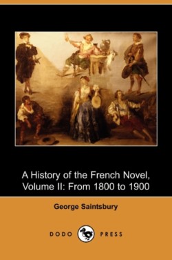 History of the French Novel, Volume II