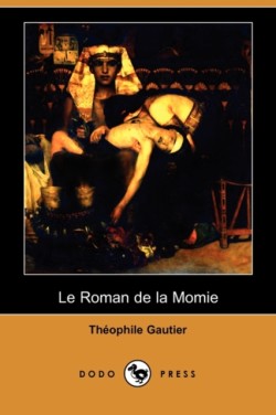 Roman de La Momie (Dodo Press)