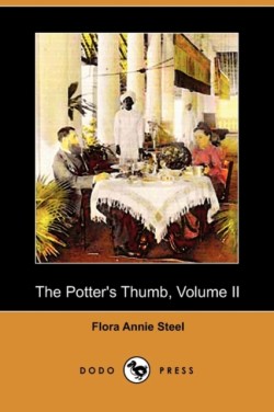 Potter's Thumb, Volume II (Dodo Press)