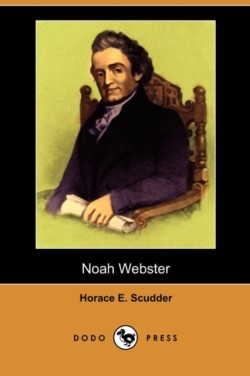 Noah Webster (Dodo Press)