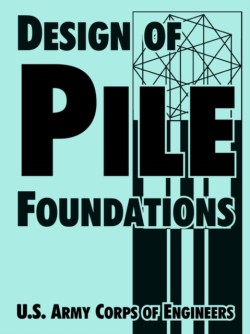 Design of Pile Foundations